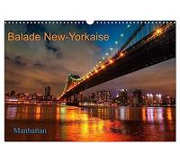 Balade New-Yorkaise, Manhattan (Calendrier mural 2026 DIN A3 vertical), CALVENDO calendrier mensuel: New York , quelques images de lieux emblématiques de Manhattan