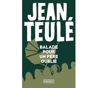 Balade pour un père oublié