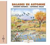 Balades En Automne - Concerts Naturels - Autumnal Walks