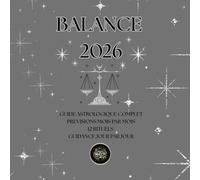 BALANCE 2026 - Guide Astrologique Magic Witch: Prévisions mensuelles, guidance quotidienne, rituels magiques et mantras
