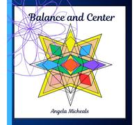 Balance and Center: Relaxing coloring book for children and adults