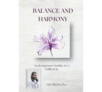 Balance and Harmony: Awakening Inner Stability for a Fulfilled Life