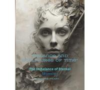 "BALANCE AND SCULPTURES OF TIME": An Adult Coloring Book of Temporal Art and Equilibrium