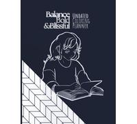 BALANCE BOLD AND BLISSFUL: Marker-Friendly Coloring Daily, Weekly, Monthly & Year Planner