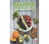 Balance: Conciencia y vida