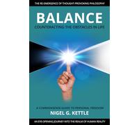 Balance - Counteracting the Obstacles in Life: A Commonsense Guide to Personal Freedom