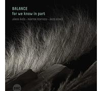 Balance - For We Know In Part