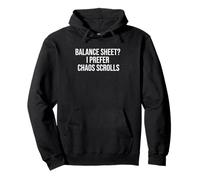 Balance General Prefiero Chaos Scrolls Funny CPA Contabilidad Sudadera con Capucha