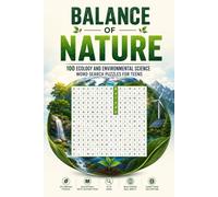 Balance of Nature: 100 Ecology and Environmental Science Word Search Puzzles for Teens