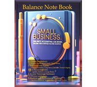Balance Sheet Log Book: Track Assets, Liabilities & Equity | Accounting Ledger for Business & Personal Finance