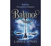 Balance (THE LUMINARA CHRONCILES)