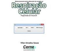 Balanceamento Para Obtenção De Energia Na Respiração Celular Programad