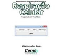Balanceamento Para Obtenção De Energia Na Respiração Celular Programad
