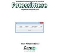 Balanceamento Para Obtenção De Glicose Na Fotossíntese Programado Em V