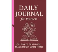 Balanced Life Daily Journal For Women: Guided Planner for Gratitude, Mood And Productivity, 365-Days Length