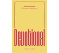 Balanced Woman Devotion: 365 Days of Resting in God, Finding Peace, and Walking in Purpose