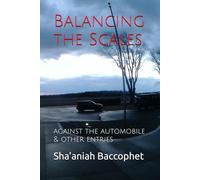 Balancing the Scales: against the automobile & other entries