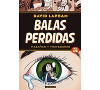 BALAS PERDIDAS OBRA COMPLETA 05 HAZAÑAS: Hazañas y travesuras (NOVELA GRAFICA)