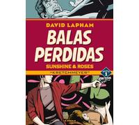BALAS PERDIDAS: SUNSHINE & ROSES 1 (NOVELA GRAFICA)