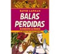 Balas Perdidas. Sunshine & Roses 3: La Reina De Palm Court