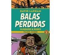 balas perdidas. sunshine & roses 5