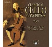 Balazs Maté, Julius Berger, Miklos Perenyi - CLASSICAL CELLO CONCERTOS: CPE Bach, Haydn, Boccherini, Leo