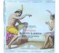 BALBI JESUS CASTRO (chitarra) - Classiques Des Ameriques Vol.3 Oeuvres Pour Guitare (Paraguay)