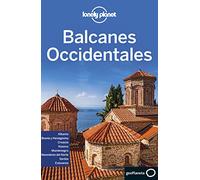 Balcanes Occidentales 1 (Guías de País Lonely Planet)