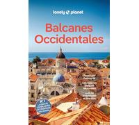 Balcanes Occidentales 2 (Guías de País Lonely Planet)