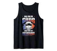 Bald Bin Ich Groß Dann Werde Ich Astronaut Camiseta Infantil Camiseta sin Mangas