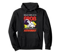 Bald Bin Ich Groß Dann Werde Ich Astronaut Camiseta Infantil Sudadera con Capucha