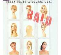 Bald - Never Trust a Blond Girl [Import]