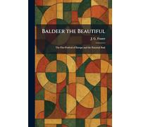 Baldeer the Beautiful: The Fire-Festival of Europe and the External Soul