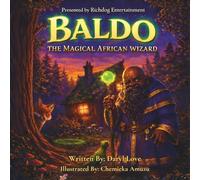 Baldo: The Magical African Wizard