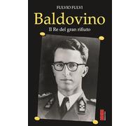 Baldovino. Il re del gran rifiuto (Smeraldi)