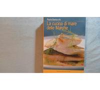 Balducchi Paola - Cucina Di Mare Delle Marche (La)