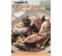 Balducchi Paola - Cucina Di Mare Dell'emilia Romagna
