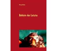 Balduin Der Letzte (ebook)
