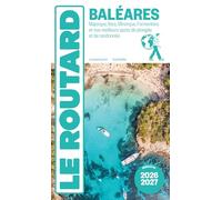 Baléares: Majorque, Ibiza, Minorque, Formentera et nos meilleurs spots de plongées et de randonnées