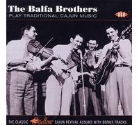 Balfa Brothers - Play Traditional Cajun Music