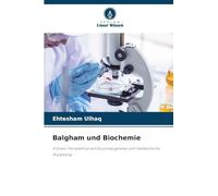 Balgham und Biochemie: A Unani-Perspektive auf Gluconeogenese und metabolische Anpassung