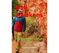 Bali Awakens: A Christmas Hike on Mount Batur