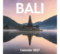 Bali Calendar 2027: Immerse yourself in the enchanting temples, lush rice terraces, and tropical beaches of the Island of the Gods