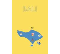 Bali: Carnet de voyage Bali à remplir (Mes carnets de voyage)