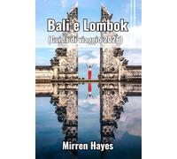 Bali e Lombok Guida di Viaggio 2026