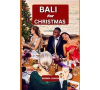 BALI FOR CHRISTMAS: A SACRED SEASON OF WARM SKIES, HEALING WATERS, BEAUTIFUL TRADITIONS & PEACEFUL JOY