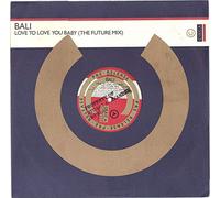 Bali - Love To Love You Baby (The Future Mix)