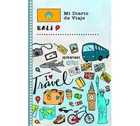 Bali Mi Diario de Viaje: Libro de Registro de Viajes Guiado Infantil - Cuaderno de Recuerdos de Actividades en Vacaciones para Escribir, Dibujar, Afirmaciones de Gratitud para Niños y Niñas