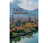BALI REISEFÜHRER 2025