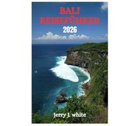BALI REISEFÜHRER 2026